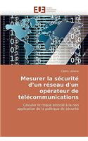 Mesurer La Securite D'Un Reseau D'Un Operateur de Telecommunications
