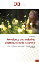 Prévalence des maladies allergiques et de l'asthme