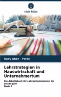Lehrstrategien in Hauswirtschaft und Unternehmertum