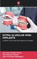 Extra Alveolar Mini-Implants