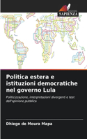 Politica estera e istituzioni democratiche nel governo Lula