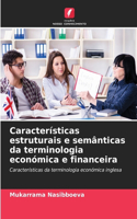 Características estruturais e semânticas da terminologia económica e financeira