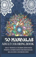 50 Mandalas Adult Coloring Book