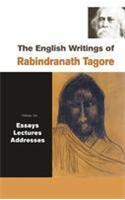 The English Writings Of Rabindranath Tagore : Essays, Lectures, Addresses ( Vol. 6 )