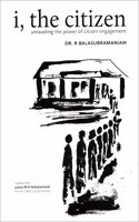 i, the citizen Authored by Dr. R Balasubramaniam