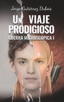 viaje prodigioso