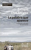 La palabra que aparece/ The Word that Appears