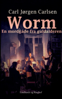 Worm. En mordgåde fra guldalderen