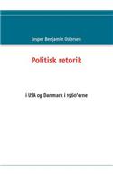 Politisk retorik: i USA og Danmark i 1960'erne