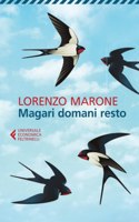 Magari domani resto