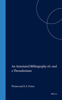 Annotated Bibliography of 1 and 2 Thessalonians