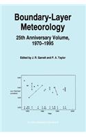 Boundary-Layer Meteorology 25th Anniversary Volume, 1970-1995