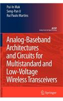 Analog-Baseband Architectures and Circuits for Multistandard and Low-Voltage Wireless Transceivers