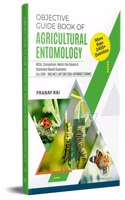 Objective Guide book of Agricultural Entomology: MCQs, Comparison, Match the Column & Statement Based Questions (for ICAR - ARS/NET/JRF/SRF/SAU-ENTRANCE EXAMS)