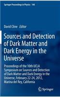 Sources and Detection of Dark Matter and Dark Energy in the Universe