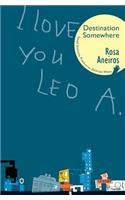 I Love You Leo A. Destination Somewhere