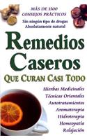 Remedios Caseros Que Curan Casi Todo