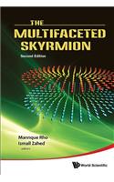 Multifaceted Skyrmion, the (Second Edition)