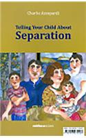 Telling your child about Separation