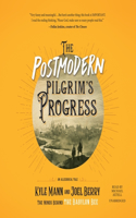 Postmodern Pilgrim's Progress