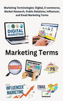 Marketing Terminologies: Digital, E-commerce, Influencer, and Email Marketing Terms