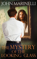 Mystery of The Looking Glass