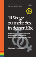 10 Wege zu mehr Sex in deiner Ehe
