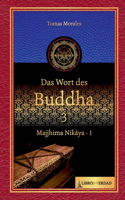Das Wort des Buddha - 3