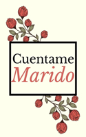 Cuentame Marido: regalo para Marido ¿me cuentas tu historia?, Marido Libro