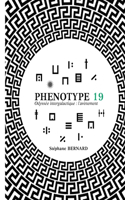Phénotype 19 - Odyssée intergalactique ou l'avènement