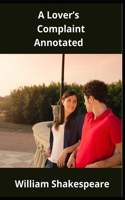 A Lover's Complaint Annotated
