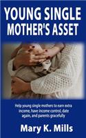 Young Single Mother's Asset