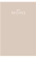 My Recipes: Cookbook to fill out - Design: Nude