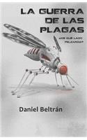 La Guerra de Las Plagas