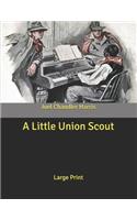 A Little Union Scout