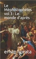 Le Méphistophélès vol 3