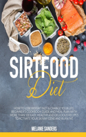 Sirtfood Diet