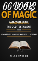 The Overcomers Bible (66 books of magic) Allan Hanson