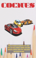 Libro de actividades del rasguño para niño - Coches. Más de 100 coches, autobuses y camiones: Cupé, Camion, carro retro, deportivo, vagón y otros. Libros gigantes para colorear para niños