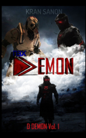 D DEMON Vol. 1: A Superhero Science Fiction Detective Short Story