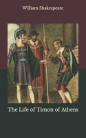 The Life of Timon of Athens