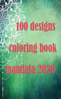 100 designs coloring book mandala 2020