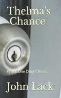 Thelma's Chance