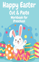 Happy Easter Cut and Paste Workbook for Preschool