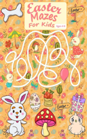 Easter Mazes For Kids Ages 4-8