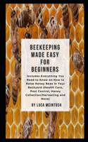 Beekeeping Made Easy for Beginners
