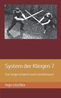 System der Klingen 7: Das lange Schwert nach Liechtenauer