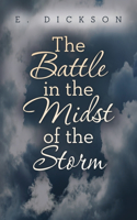 Battle in the Midst of the Storm