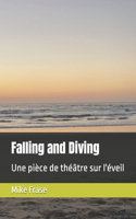 Falling and Diving: Une pièce de théâtre sur l'éveil