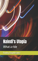 Naledi's Utopia